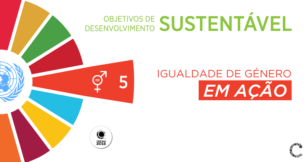 ODS 5 EM AÇÃO | IGUALDADE DE GÉNERO | CASCAIS JOVEM
